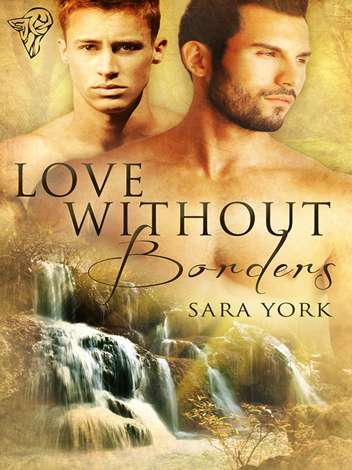 Title details for Love Without Borders by Sara York - Available
